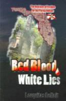 Red Blood, White Lies 1590940717 Book Cover