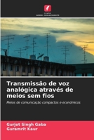 Transmissão de voz analógica através de meios sem fios (Portuguese Edition) 6208528747 Book Cover