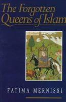 The Forgotten Queens of Islam 0816624399 Book Cover
