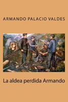 La aldea perdida 1543108822 Book Cover