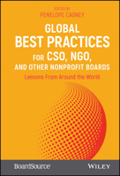 Global Best Practices for Cso, Ngo, and Other Nonprofit Boards: Lessons from Around the World 1119423279 Book Cover