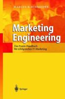 Marketing Engineering: Das Praxis-Handbuch Fur Erfolgreiches It-Marketing 3642628745 Book Cover