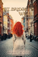 St. Bridget's Well: Tobar Bhride B0DQSMXN8J Book Cover