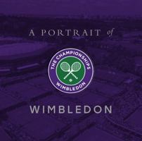 A Portrait of Wimbledon 1909534706 Book Cover