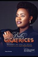 De belles cicatrices: Quatorze ans avec un lévite (French Edition) B0DZ67BFLV Book Cover