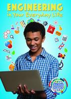 Engineering in Your Everyday Life 1978507623 Book Cover
