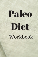 Paleo Diet Workbook: Track Healthy Weight Loss 1690006501 Book Cover