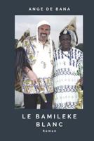 Le Bamil?k? Blanc: Roman 1790642671 Book Cover