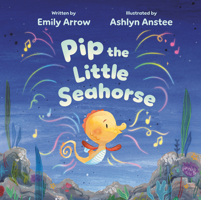 Pip the Little Seahorse 0735264872 Book Cover