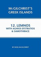 Lemnos with Aghios Efstratios & Samothrace: McGilchrist's Greek Islands Book 12 1907859179 Book Cover