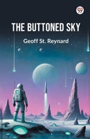 The Buttoned Sky 1463899408 Book Cover