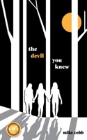 The Devil You Knew 057837143X Book Cover