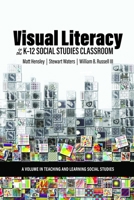 Visual Literacy in the K-12 Social Studies Classroom B0CGVZMVXP Book Cover