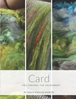 CARD: You Control The Colourway 1796374091 Book Cover