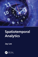 Spatiotemporal Analytics 1032303069 Book Cover