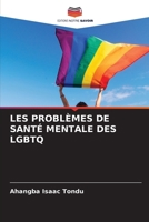 Les Problèmes de Santé Mentale Des LGBTQ (French Edition) 6209016642 Book Cover