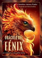 Oráculo del Fénix: Mazo de 44 cartas y un libro guía (Spanish Edition) B0DSV28P9T Book Cover