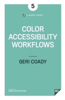 Color Accessibility Workflows 1937557561 Book Cover