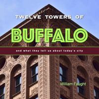 Twelve Towers of Buffalo 069296083X Book Cover