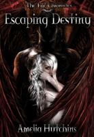 Escaping Destiny 0991190939 Book Cover