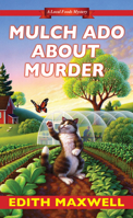 Mulch ADO about Murder 1496700317 Book Cover