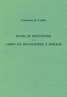 Book Of Devotions/Libro De Devociones Y Oficios 0859894878 Book Cover