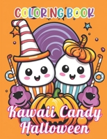 Kawaii Candy Halloween Coloring Book: High Quality and Unique Colouring Pages B0CVL37BRY Book Cover