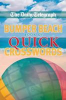 The "Daily Telegraph" Bumper Beach Book of Quick Crosswords 0330451715 Book Cover