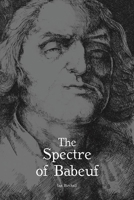 The Spectre of Babeuf 1349256013 Book Cover