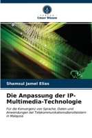 Die Anpassung der IP-Multimedia-Technologie 6202770759 Book Cover