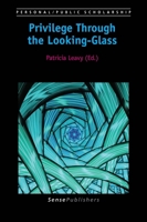 Privilege Through the Looking-Glass 9463511385 Book Cover