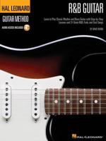 RandB Guitar Method: Learn to Play Classic Rhythm and Blues Guitar with Step-by-Step Lessons and 31 Great Songs 0634077503 Book Cover