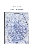 POESÍA ACUMULADA (Spanish Edition) 612009234X Book Cover
