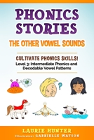 Phonics Stories, The Other Vowel Sounds 0997488239 Book Cover