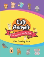 Cute Animals Dot Markers Activity Book, Kids Coloring Book: Easy Guided BIG DOTS | Do a dot page a day, Present For Kids Ages 2-4, 3-5, 6-7 Baby, ... Art Paint Daubers Kids Activity Coloring Book B08XFY9PZ6 Book Cover