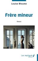 Frère mineur B0F2S4JMJ9 Book Cover