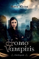 Homo Vampiris : L'intégrale 2493293037 Book Cover
