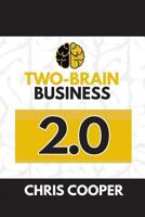 Two-Brain Business 2.0 1515241173 Book Cover