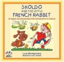 Skoldo and the Little French Rabbit 1901870413 Book Cover