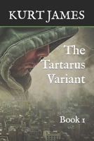 The Tartarus Variant: Book 1 B0C9S8NV3S Book Cover