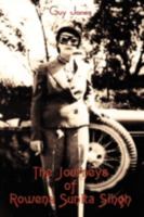 The Journeys of Rowena Sunita Singh 1438907494 Book Cover