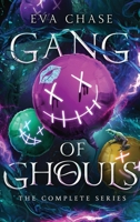 Gang of Ghouls: The Complete Series 1998752399 Book Cover