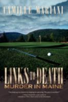 Links to Death: Murder in Maine 1440106991 Book Cover