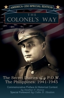The Colonel's Way, The Secret Diaries of a POW, The Philippines 1941-1945 B0GT2LPSTW Book Cover