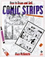 How to Draw and Sell Comic Strips for Newspapers and Comic Books 0891342141 Book Cover