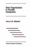 Data Organization in Parallel Computers 0898383048 Book Cover
