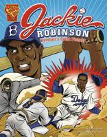 Jackie Robinson: Baseball's Great Pioneer (Graphic Biographies) 0736861971 Book Cover