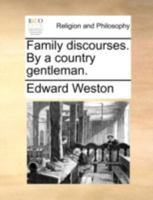 Family discourses. By a country gentleman. 1170523080 Book Cover