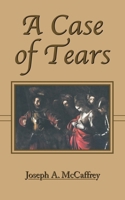 A Case of Tears: A Bertrand McAbee Mystery B0F679RDJQ Book Cover