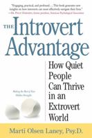 The Introvert Advantage: How to Thrive in an Extrovert World 0761123695 Book Cover